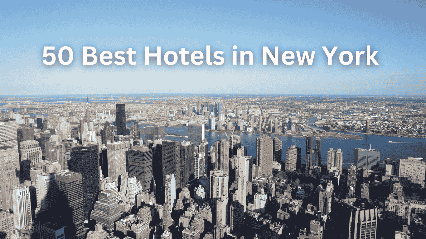 Best Hotels in New York City