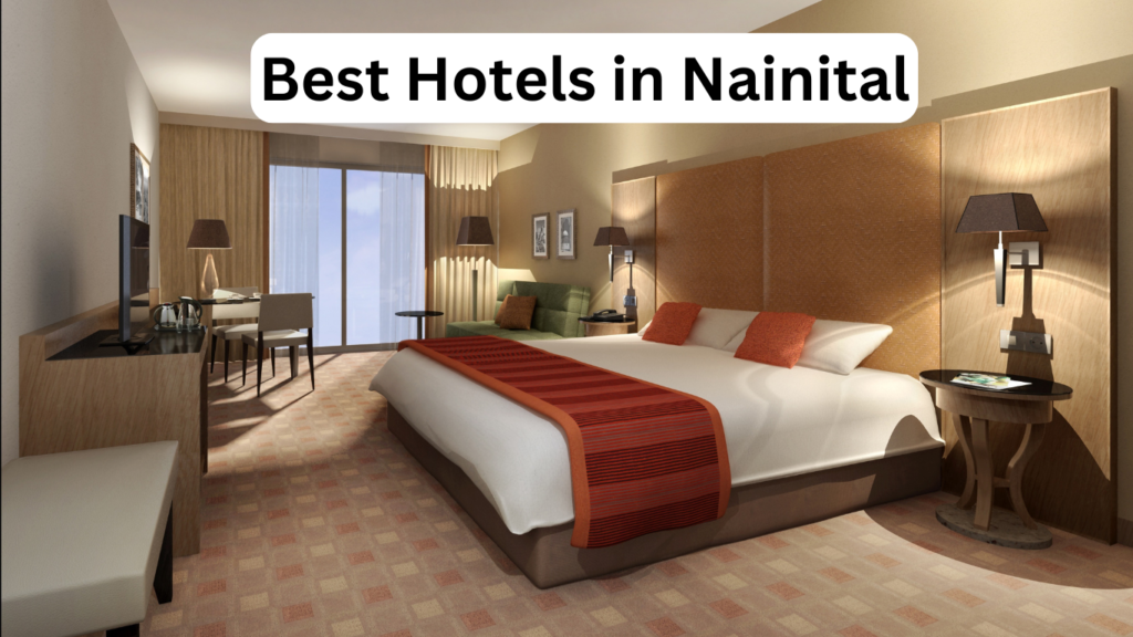 Best Hotels in Nainital