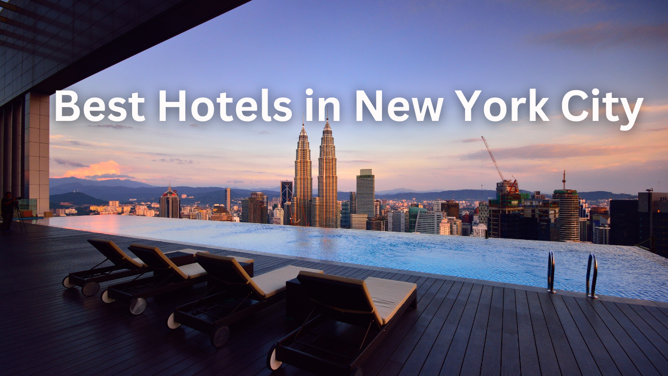 Best Hotels in New York City