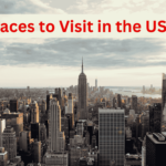 Best Places to Visit in the USA