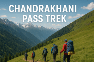 Chandrakhani Pass Trek